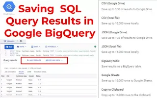 Saving SQL Query Results in Google BigQuery