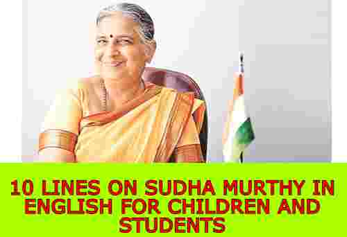 10 lines on Sudha Murthy in English for Children and Students