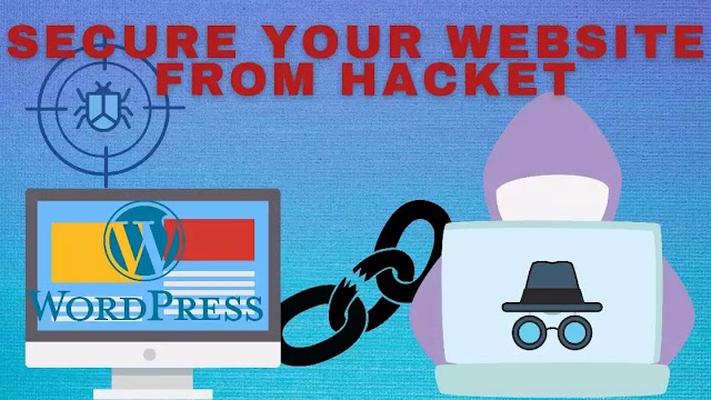 How To Secure Your Website From Hacker (Wordpree Guide)