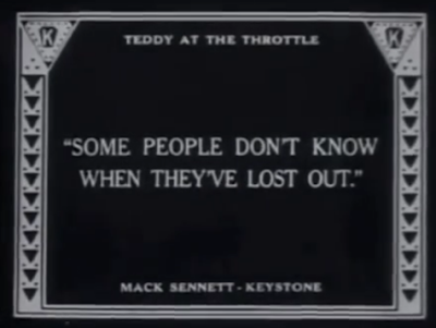 Teddy at the throttle 1917 intertitle