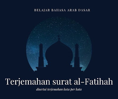 Arti Kata per Kata Surat Al-Fatihah | Program Ramadhan 1443H