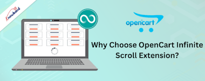 Why Choose OpenCart Infinite Scroll Extension