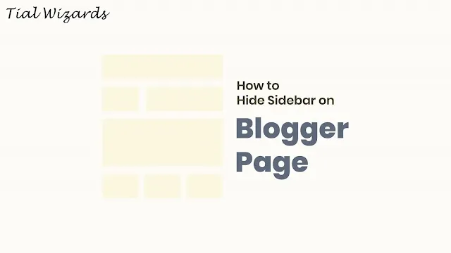 How to Remove Side Bar in Blogger | How to Create Full Screen Width Page in Blogger