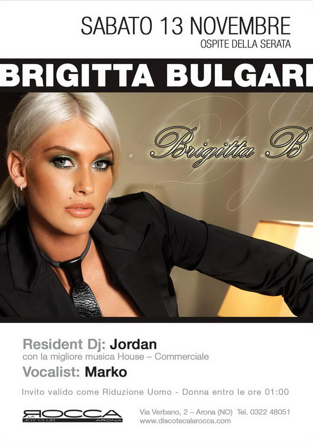 Brigitta Bulgari Apertura ore 2300