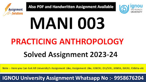 Mani 003 solved assignment 2023 24 pdf download; Mani 003 solved assignment 2023 24 pdf; Mani 003 solved assignment 2023 24 ignou; Mani 003 solved assignment 2023 24 download
