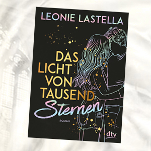 https://www.dtv.de/buch/leonie-lastella-das-licht-von-tausend-sternen-74057/