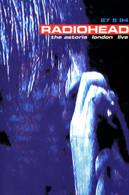 Radiohead - The Astoria, London: Live Online Filmovi sa prevodom