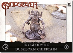WarlordBox_Troglodytes_DuskbornChieftain