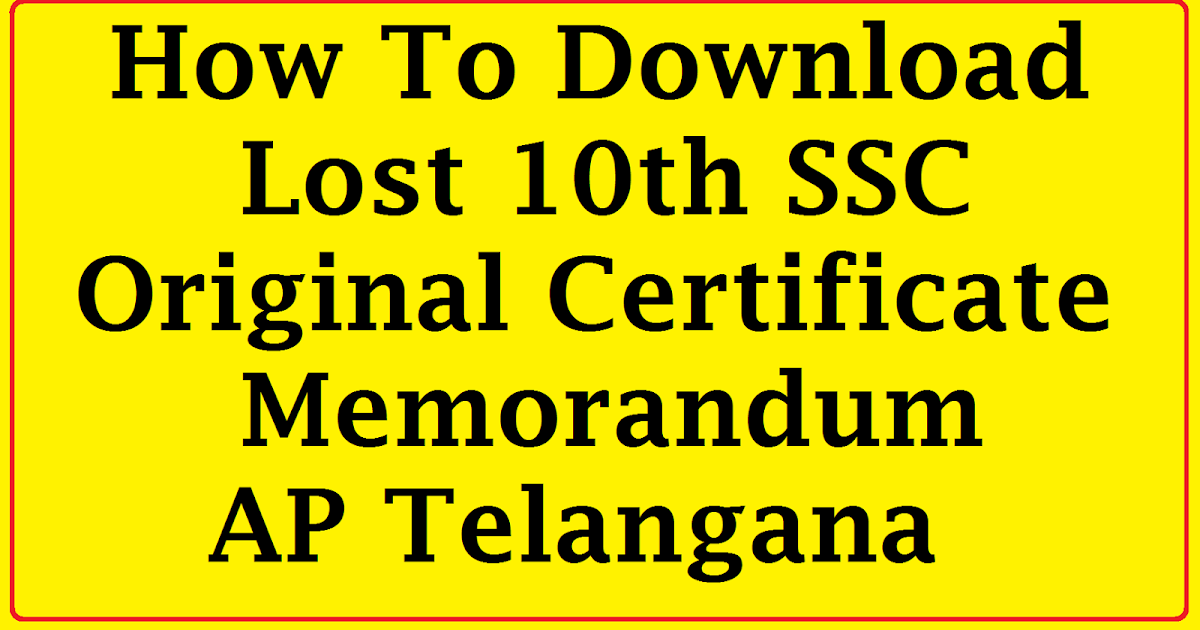 How To Download Lost 10th Ssc Original Certificate Memorandum Ap Telangana Ap Telangana Tet Trt Dsc Jobs Notification Study Material Download Apply Online