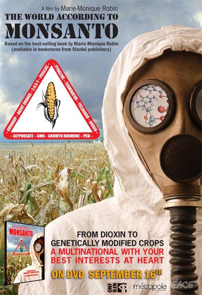  Europe and Asia The World According to Monsanto tells the 