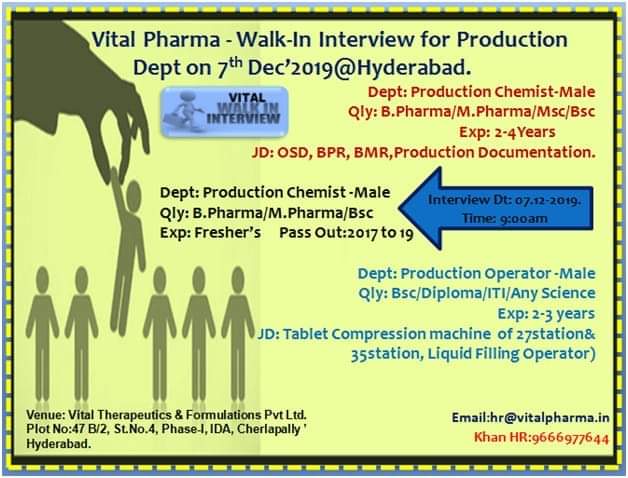 Vital Pharma | Walk-in for Production on 7 Dec 2019 | Pharma Jobs in Hyderabad