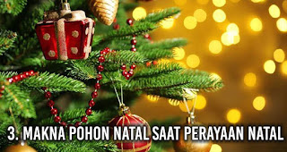 Makna Pohon Natal saat perayaan Natal