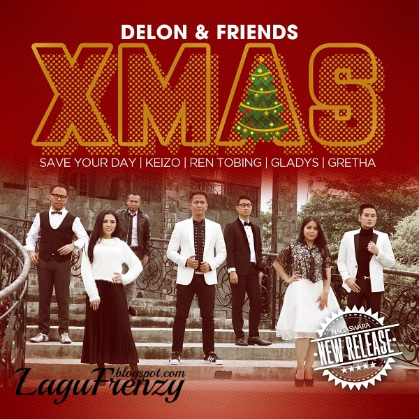Download Lagu Delon - Delon & Friends X’Mas (2018)