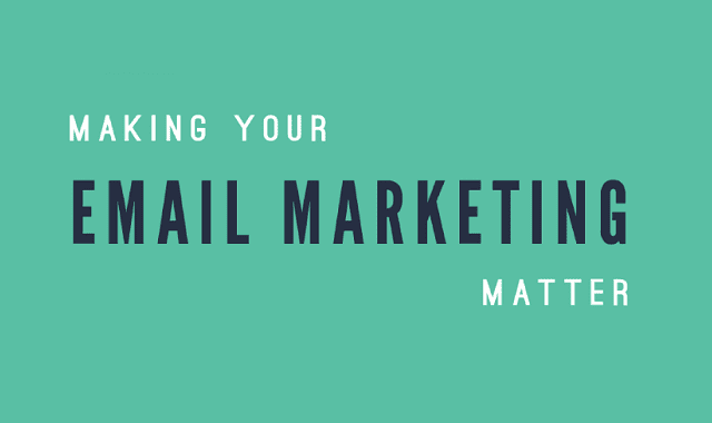 Making Your Email Marketing Matter