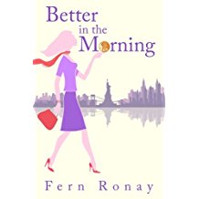 https://www.amazon.com/Better-Morning-Fern-Ronay-ebook/dp/B01E5U8TRG/ref=sr_1_1_twi_kin_2?ie=UTF8&qid=1496983526&sr=8-1&keywords=better+in+the+morning