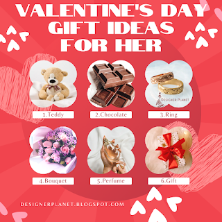 Valentine's Day Gift ideas for her