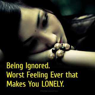 Best WhatsApp Lonely Status, Alone Quotes, Loneliness Quotes Status DP Images