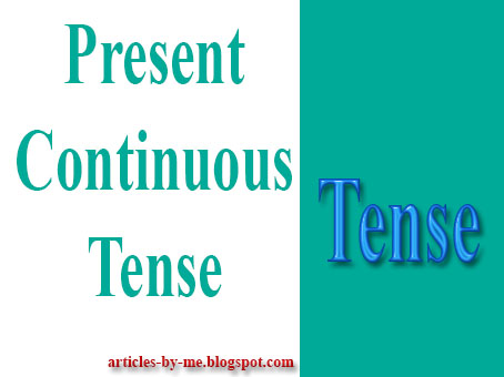 Pengertian Present Continuous Tense  Artikel Karya Ku