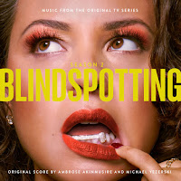 New Soundtracks: BLINDSPOTTING Season 2 (Ambrose Akinmusire & Michael Yezerski)