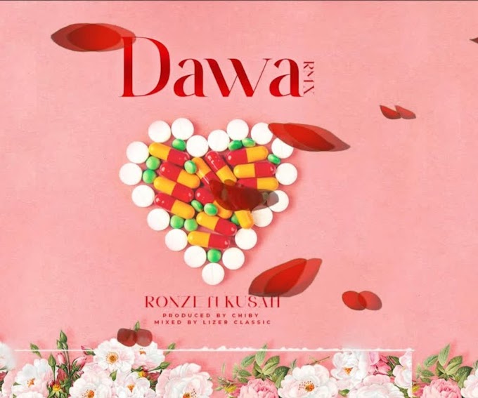 Download Audio : Ronze Ft Kusah - Dawa Remix Mp3