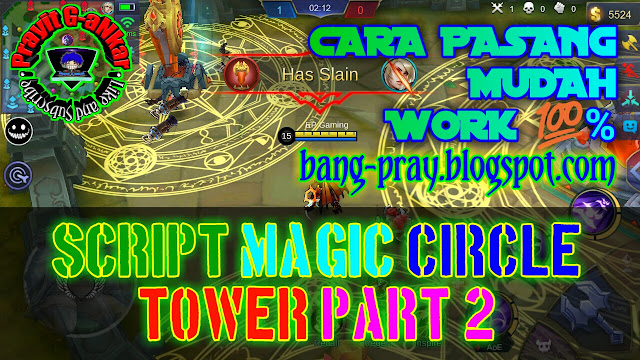 Script Magic Circle Tower Mobile Legends: Bang Bang