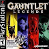 Gauntlet Legends ISO Game PSX Highly Compressed