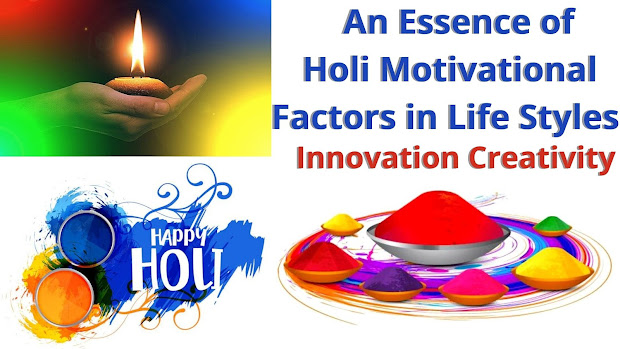 An Essence of Holi Motivational Factors in Life Styles