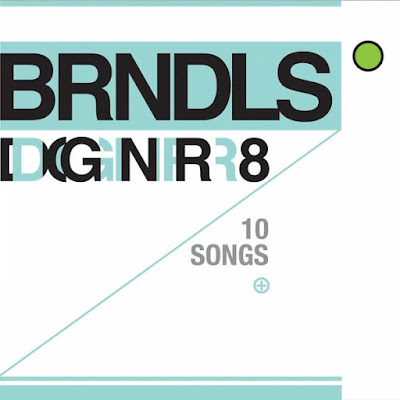 BRNDLS – DGNR8 (2011) [MP3 320kbps]