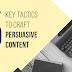 [NEW]5 Key Tactics to Craft Persuasive Content