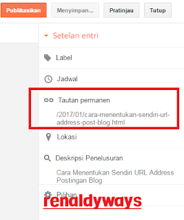 Cara Menentukan Sendiri URL Address Postingan Blog