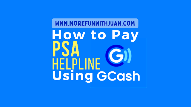 PSA 10-digit reference number Feedback how to pay psa using gcash 2021 psa reference number gcash how to pay psa using gcash 2022 how to pay psa serbilis how to pay psa online how to pay psa in 7/11