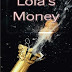 Lola's Money Review & Giveaway 