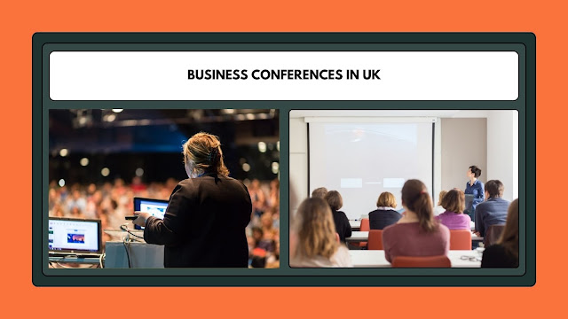 Business Conferences in UK
