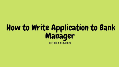 How to Write Application to Bank Manager to change the signature