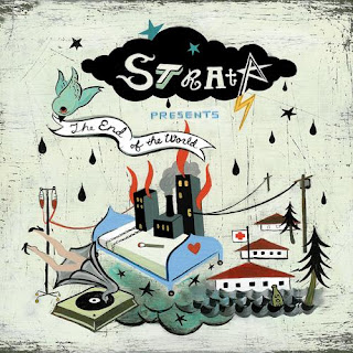 Strata - Presents The End of The World - 2007