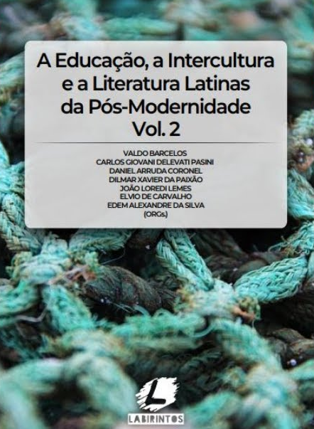Lançamento do livro "A Educação, a Intercultura e a Literatura Latinas em tempos da Pós-Modernidade" - volume 2
