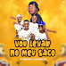 Os Nevants Feat Dj Taba Mix - Vou Levar No Meu Saco