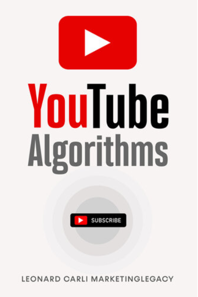 YOUTUBE ALGORITHMS - YOUTUBER'S GUIDE FREE E-BOOK DOWNLOAD