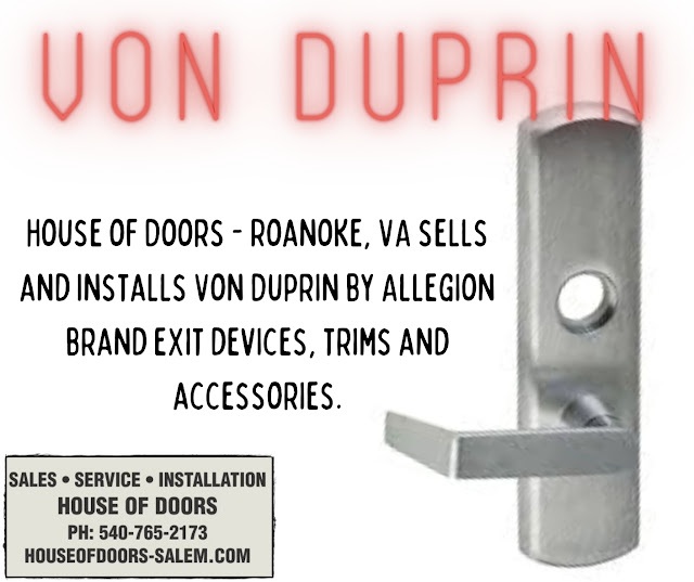 Von Duprin hardware by House of Doors - Roanoke, VA