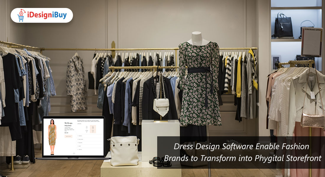 Dress Design Software Enable Fashion Brands to Transform into Phygital Storefront