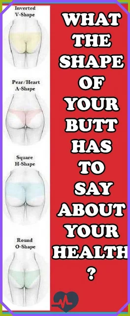 This Is What The Shape Of Your Butt Has To Say About Your Health!