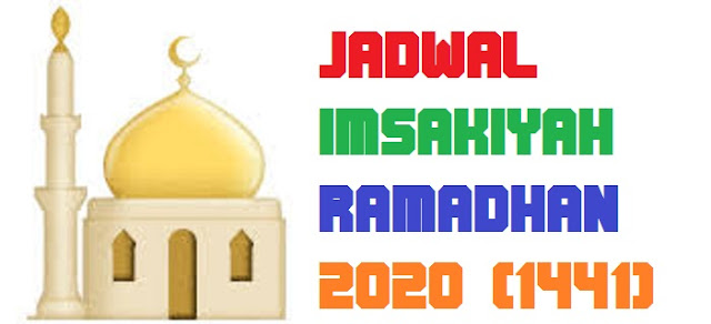   Jadwal Imsakiyah Ramadhan Tahun 2020 (1441 H)  