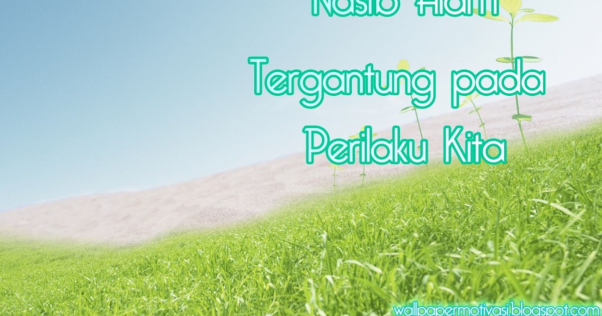 Gambar kata  mutiara bijak  motivasi hidup islami Nasib 