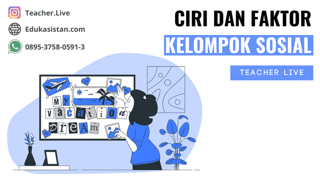 Ciri dan Faktor Pembentukan Kelompok Sosial