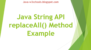 Java String API replaceAll() Method Example