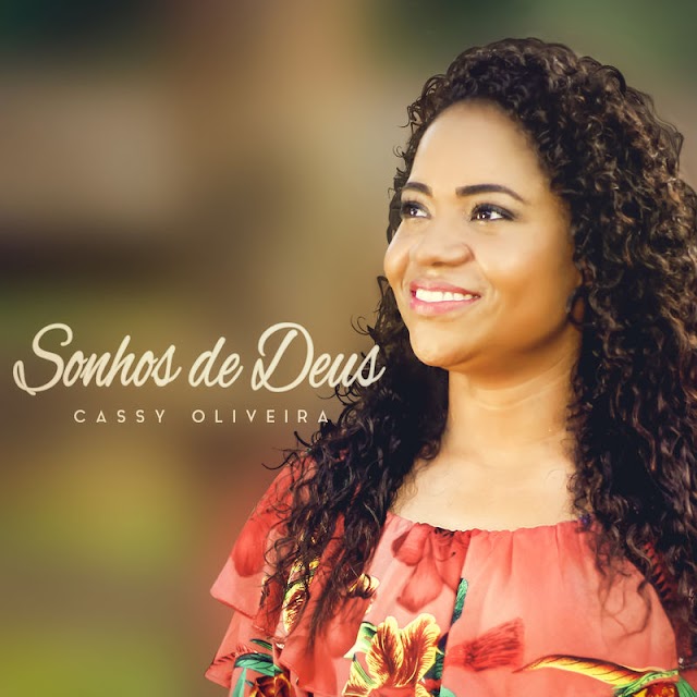 Pela Central Gospel Music, Cassy Oliveira lança EP "Sonhos de Deus"