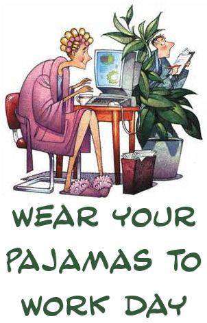 Wear Pajamas to Work Day Wishes Photos