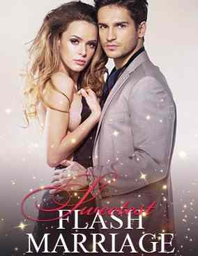 Novel Sweetest Flash Marriage Karya Kristin.L Full Episode