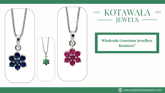 Wholesale Gemstone Jewellery Business