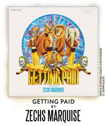 Getting Paid by Zechs Marquise